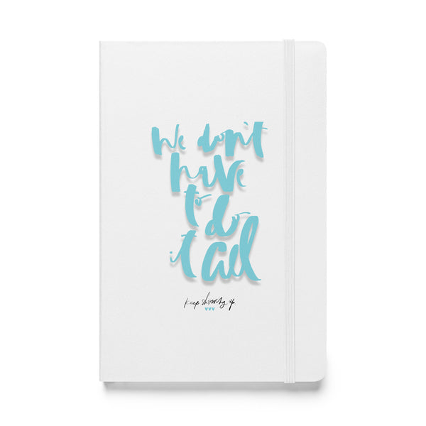 Don't Do It All Journal - Hardcover bound notebook