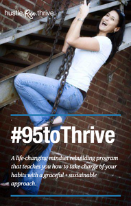 #95toThrive Program - FREE Mindset rebuilding program with no shame!