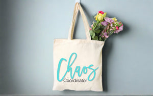 Chaos Coordinator Tote Bag - Beach Bag - Cute Book Bag - Swag Bag - Reusable Bag