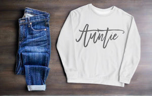 Auntie Sweatshirt - Comfy Sweatshirt - Auntie Gift