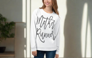Mother Runner - Running Sweatshirt