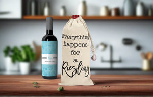 Everything happens for a.... Canvas Wine Tote  - Funny Wine Bag - Swag Gift - Wine Lover Gift