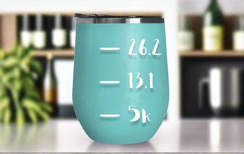 Race Distances Wine Tumbler - Stainless Steel Stemless Wine Glass - Swag Gift - Runner Gift