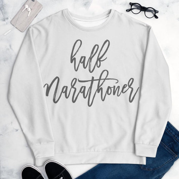 Half Marathoner - Running Sweatshirt